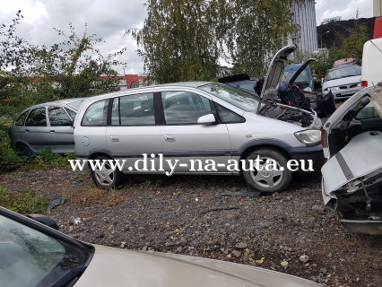 Opel Zafira na náhradní díly Pardubice / dily-na-auta.eu